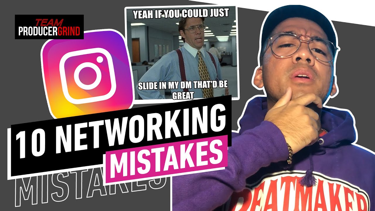 10 Ways Producers Are Networking Wrong