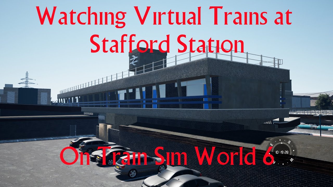 Virtual Train Spotting at Stafford Station on Train Sim World 6