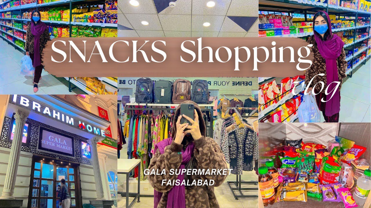 Snacks Shopping ❤️ | Gala Super Market Faisalabad | Malaika Mushtaq