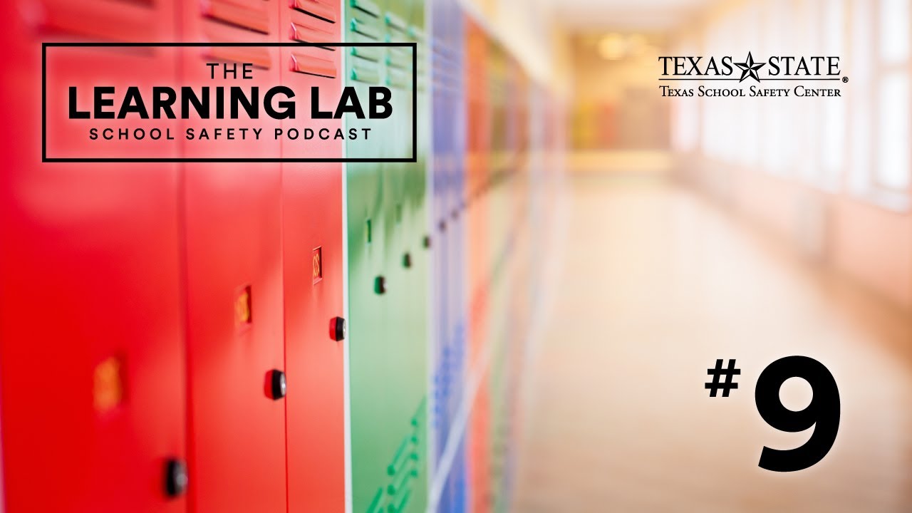 Episode 9: A Discussion About the School Safety and Security Committee