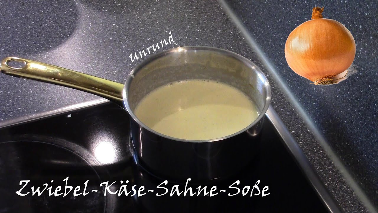 Rezept - Zwiebel Käse Sahne Soße