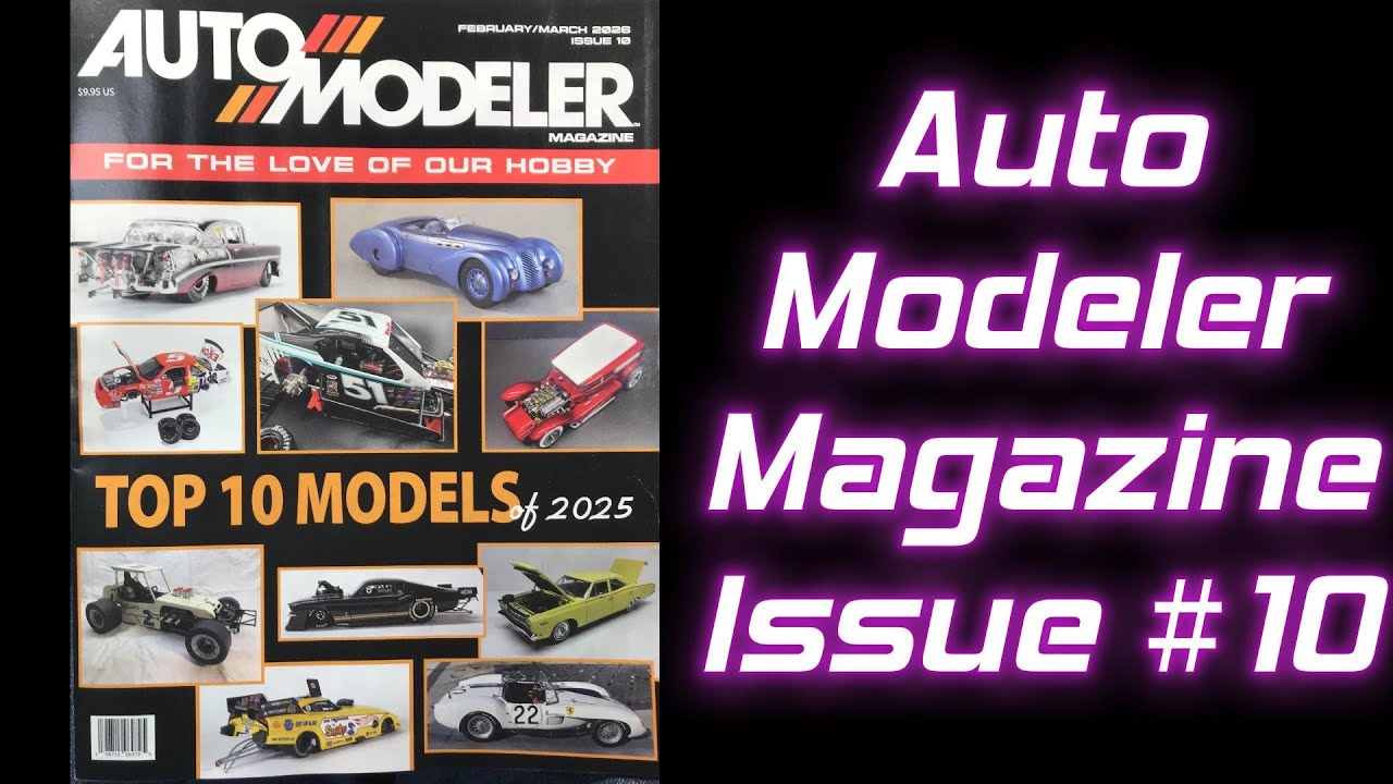 Auto Modeler Magazine Issue #10   Top 10 Models of 2025