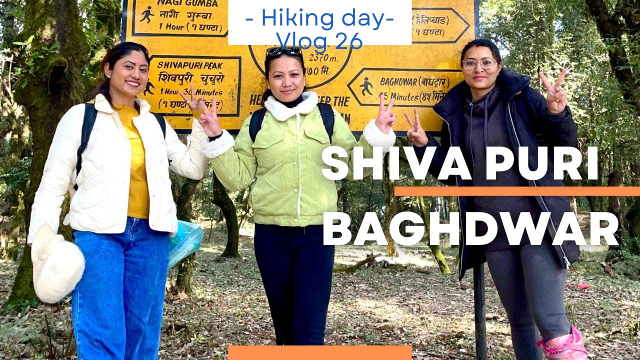 Hiking to Shivapuri–Baghdwar | First Hike with My PCL Mates | vlog 26