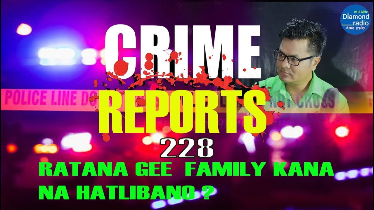 CRIME REPORTS 228 EPISODE   31TH MAY 91.2 Diamond Radio Live Stream