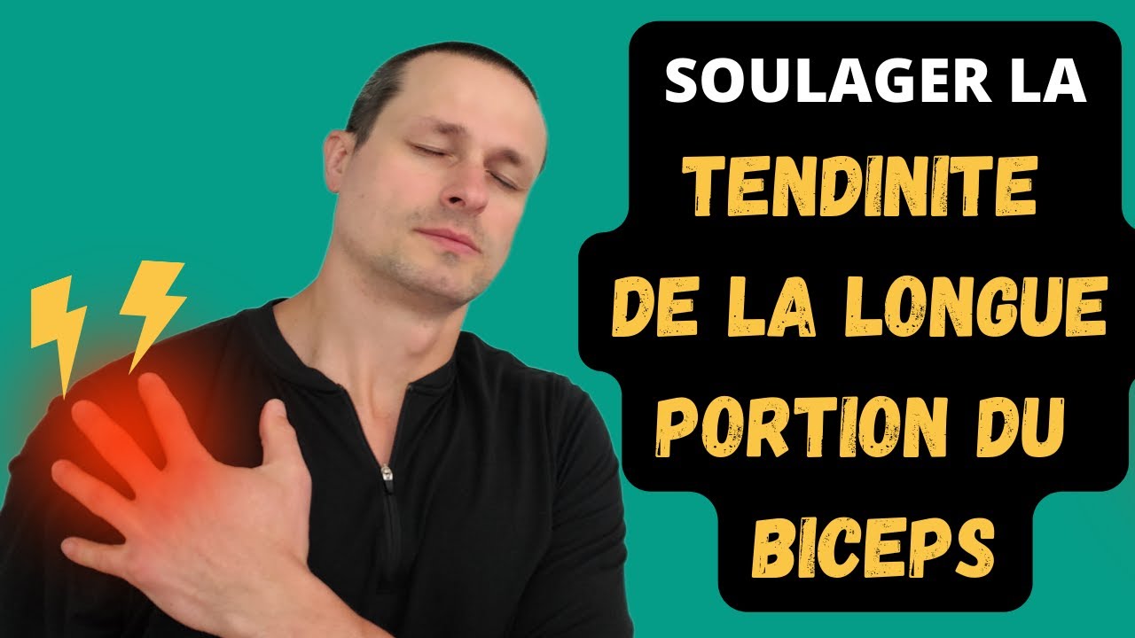 Comment soulager la tendinite de la longue portion du biceps (LPB) ?