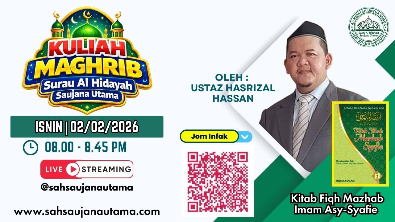 Kuliah Agama Oleh : Ustaz Hasrizal Hassan