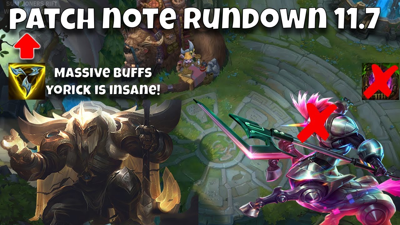 Patch 11.7 rundown! Yorick is back! LEAGUE OF LEGENDS