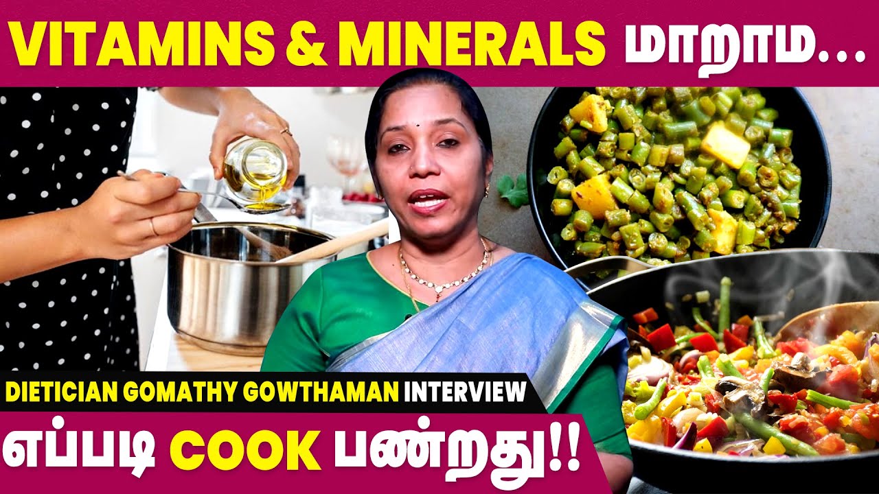 Cooking takes only 30 minutes | Dietician Gomathy