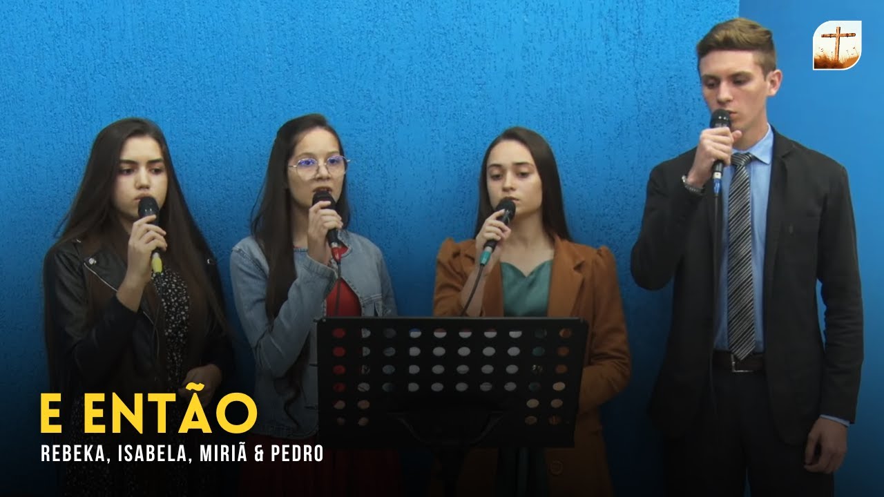 E Então | Quarteto | Tabernáculo da Fé Campinas/SP