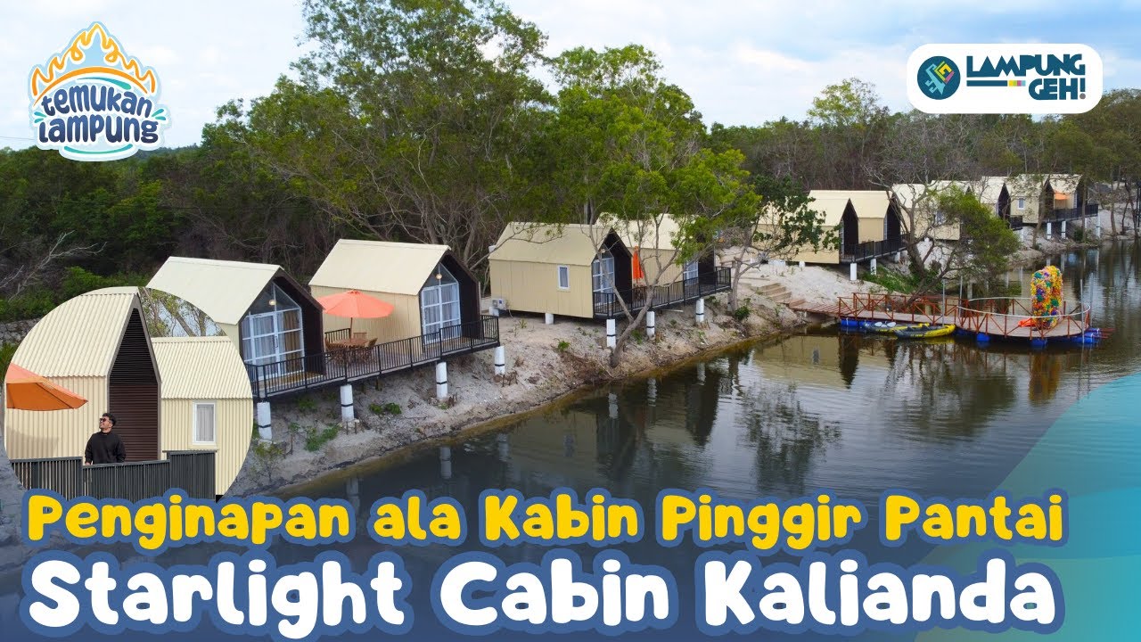 Starlight Cabin: Staycation ala Cabin di Pinggir Pantai Kalinda, Lampung Selatan  I Lampung Geh