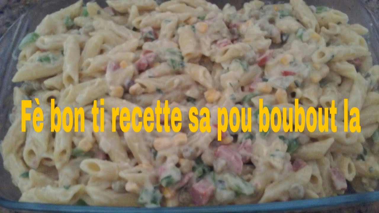 SALAD MACARONI KI BON ANPIL VIDEO SA AP ITIL OU ANPIP NAN LAVI.