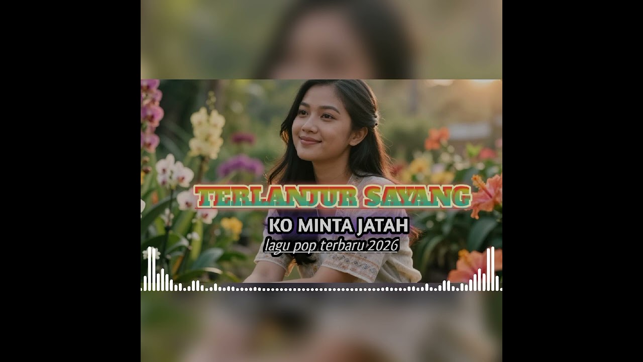 LAGU POP SANTAI || TERLANJUR SAYANG (ko minta jatah) lagu terbaru 2026