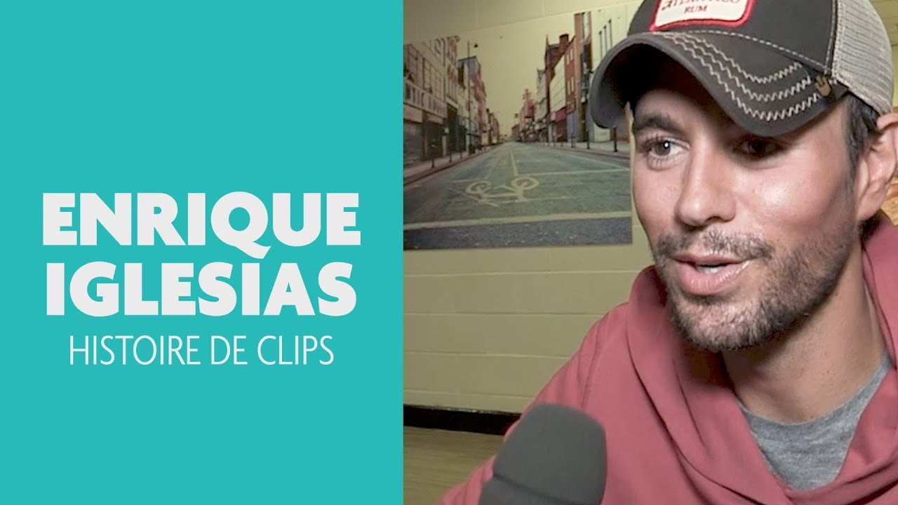Clips Story : les anecdotes de tournage des clips d'Enrique Iglesias