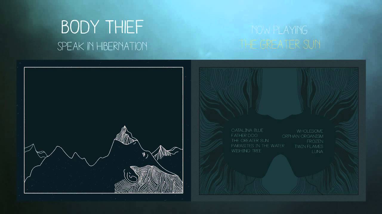 Body Thief - The Greater Sun (Official Audio)