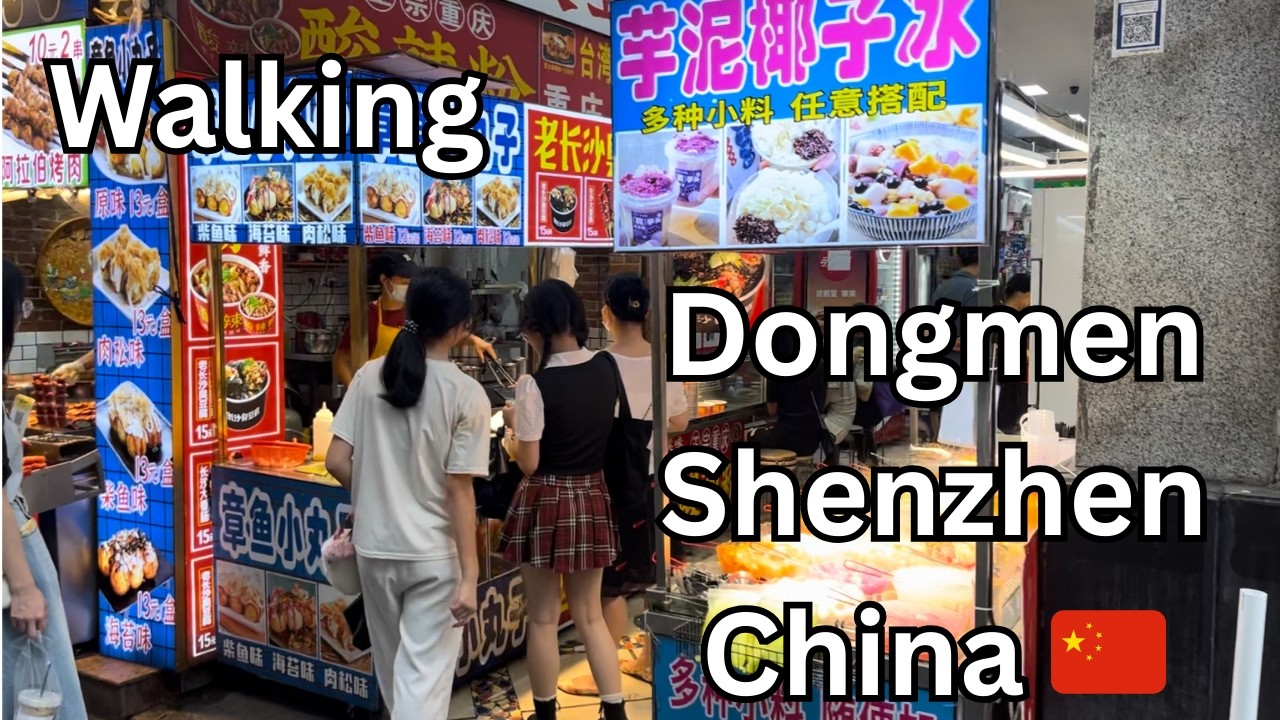 Walking Tour Dongmen Shenzhen China!🇨🇳