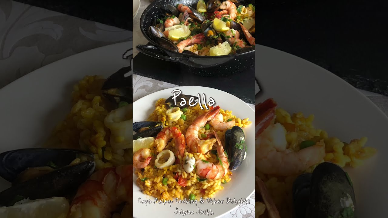 How To Make Paella | Salwaa Smith | Cape Malay Cooking & Other Delights