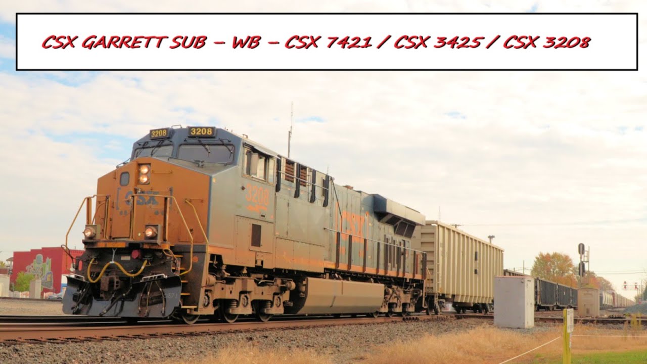 CSX GARRETT SUB – WB – CSX 7421 / CSX 3425 / CSX 3208