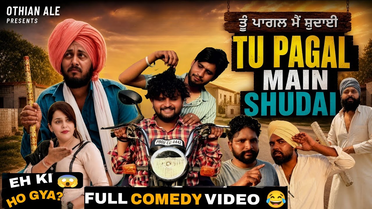 TU PAGAL MAIN SHUDAI 😂 | Latest Punjabi Comedy 2026 | Full Comedy Video | Othian Ale