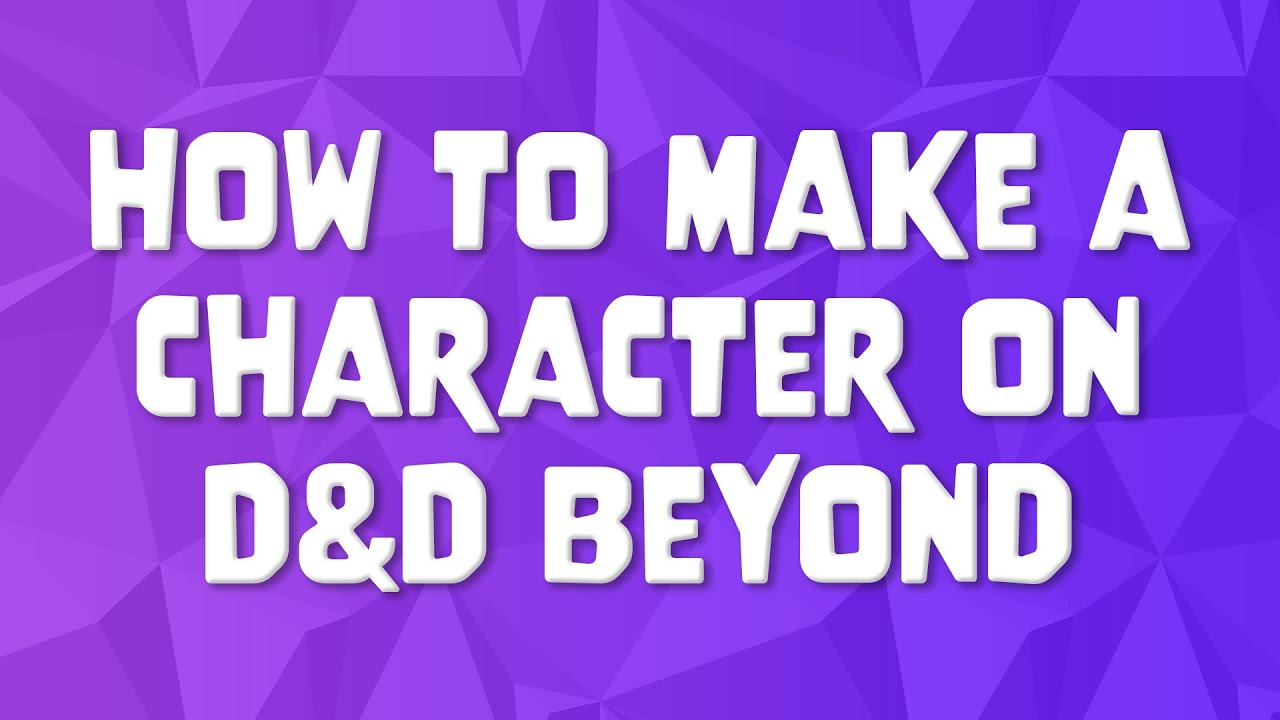 How to make a character on D&D Beyond