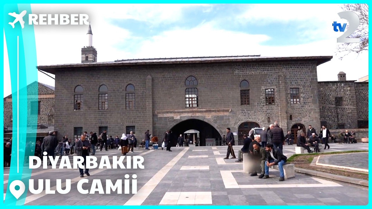 Rehber | Diyarbakır Ulu Camii