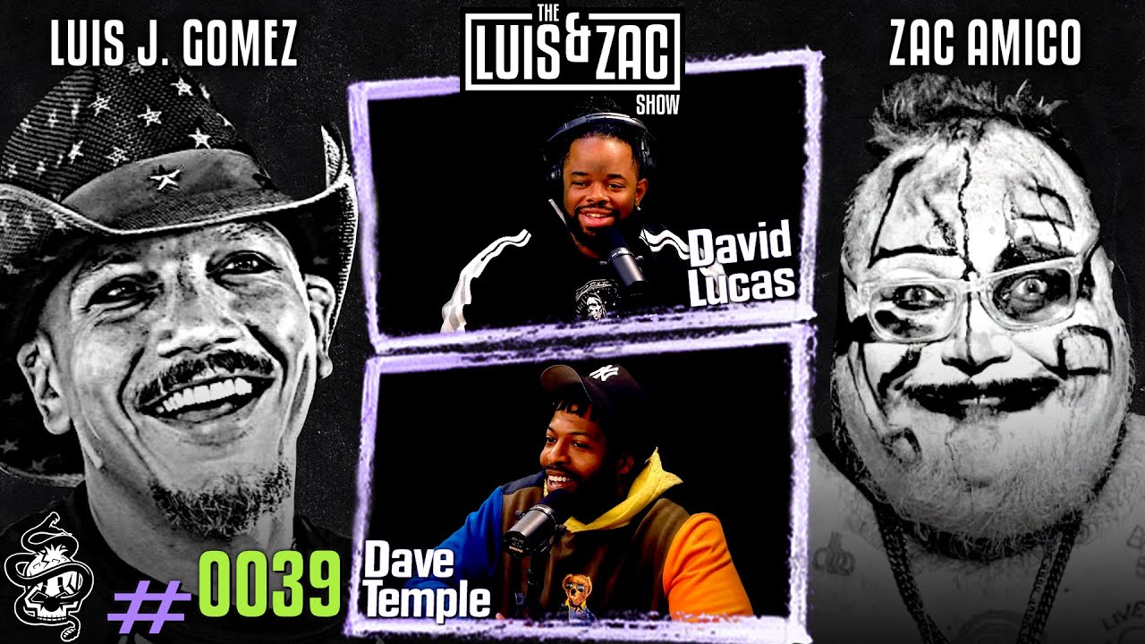 David Lucas and Dave Temple | Luis and Zac show Ep 0039