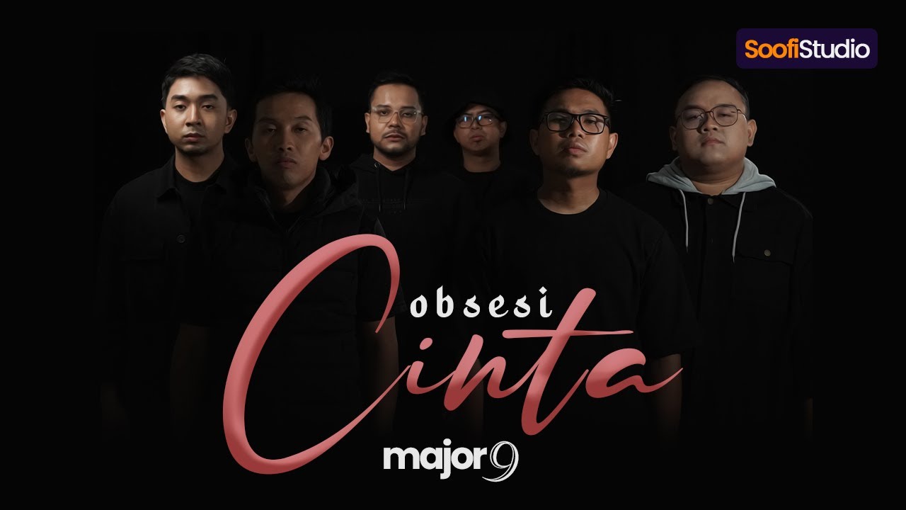 Major 9 - Obsesi Cinta (Official Music Video)