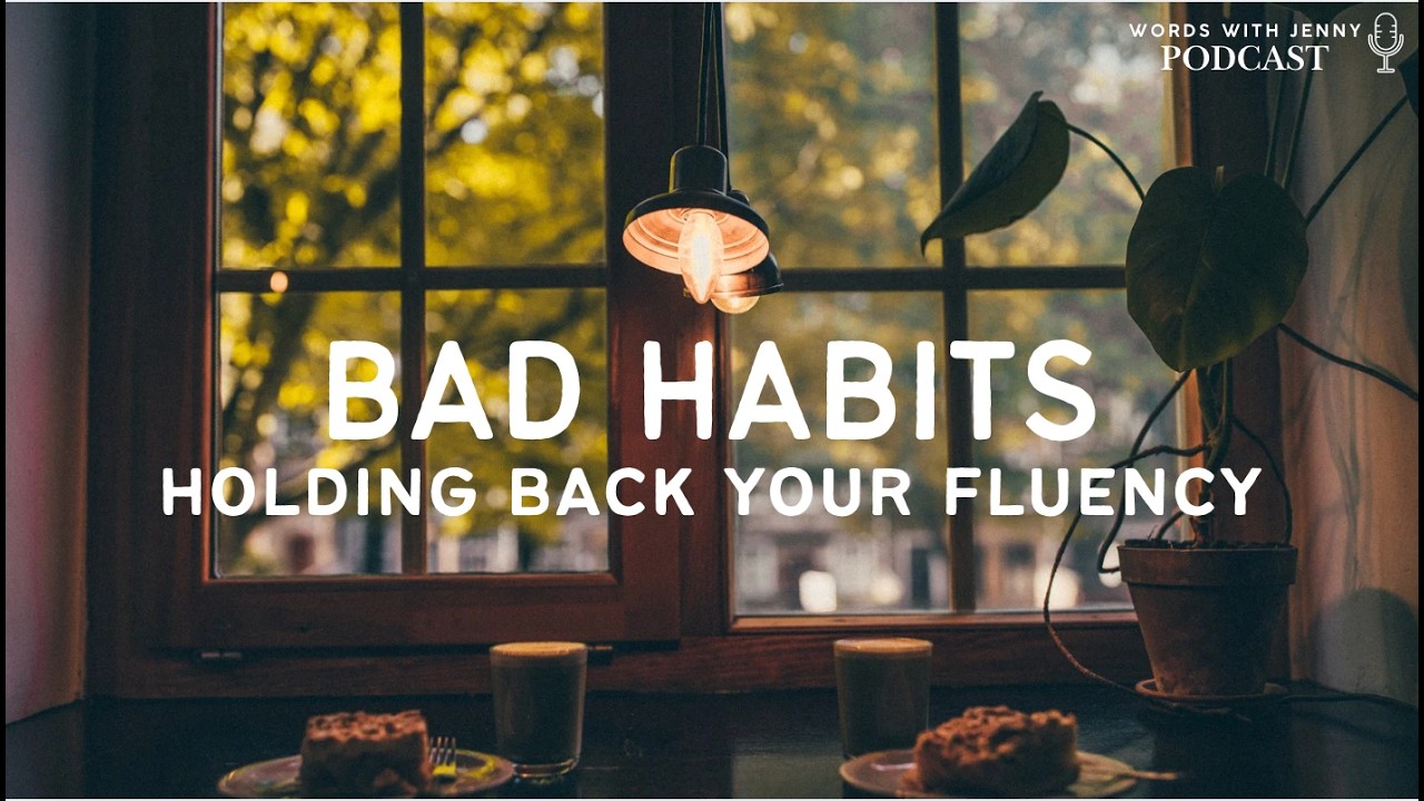 English Podcast for Fluency | Ep.004 | 'Bad Habits' Listening and Shadowing