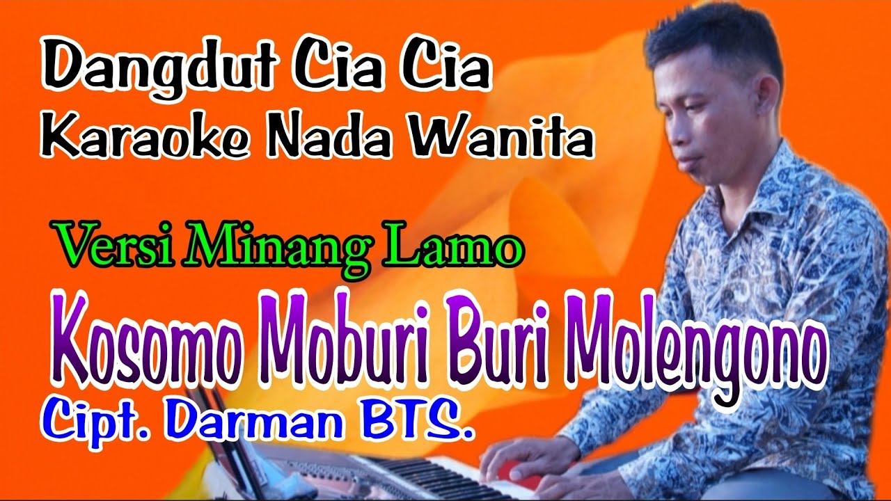 Karaoke Kosomo Moburi Buri Molengono (Nada Wanita Dangdut Cia Cia Buton)