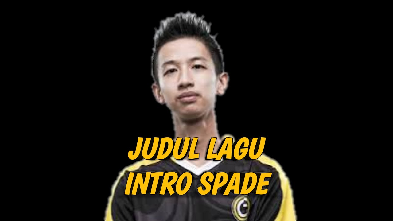 Judul Lagu Intro Spade Hansen