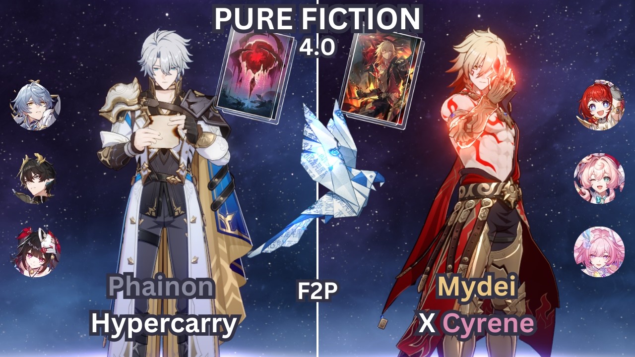 E0 Phainon Hypercarry & E0 Mydei X Cyrene | Pure Fiction 4.0 | 3 Stars | F2P | Honkai Star Rail