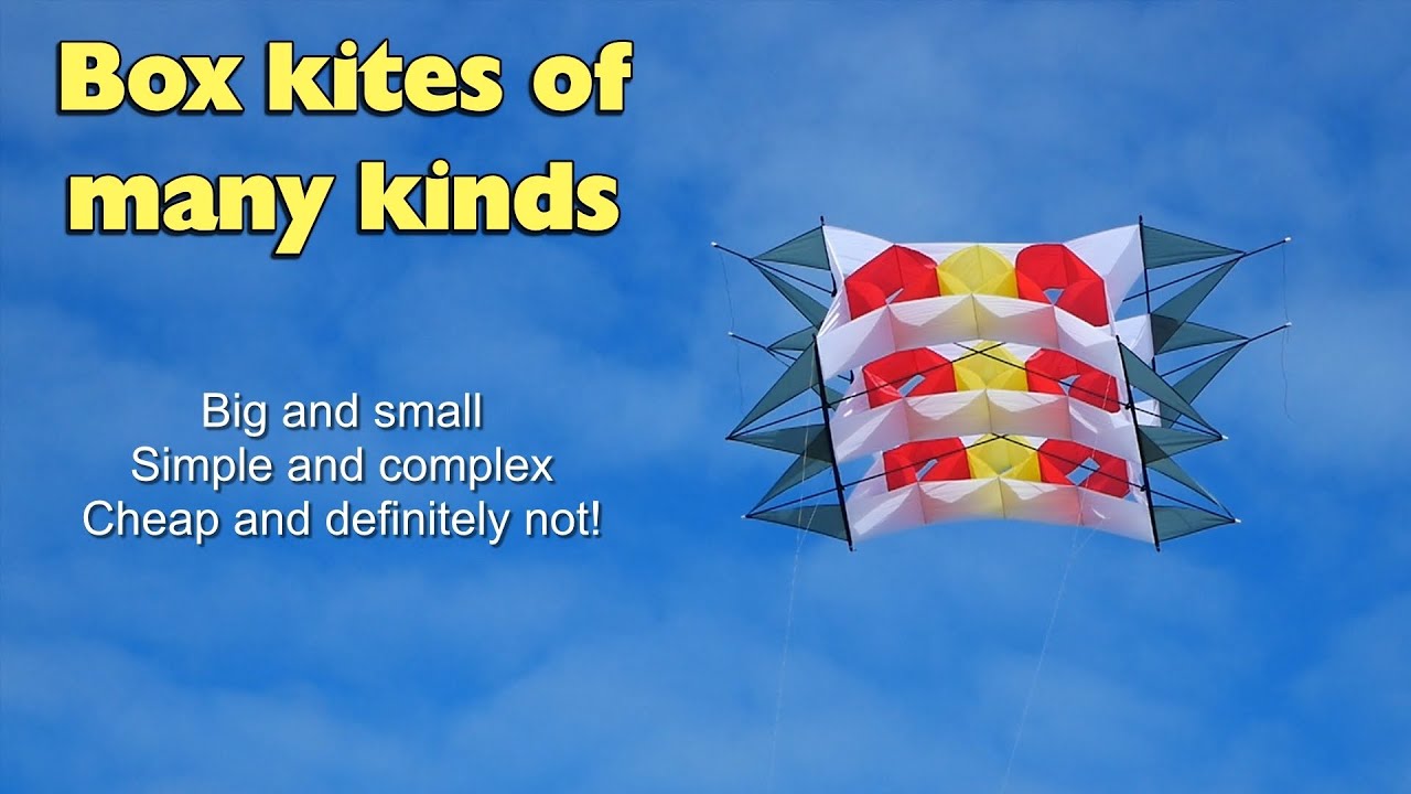 Box kites of many kinds