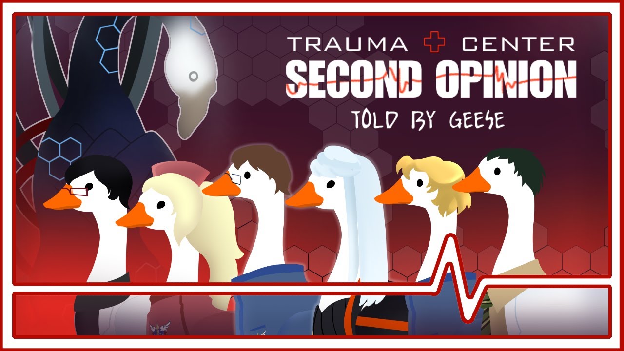 Trauma Center: Second Opinion [TOLD BY GEESE]