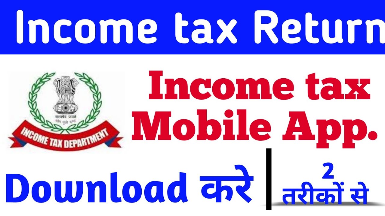 Income tax mobile Application |