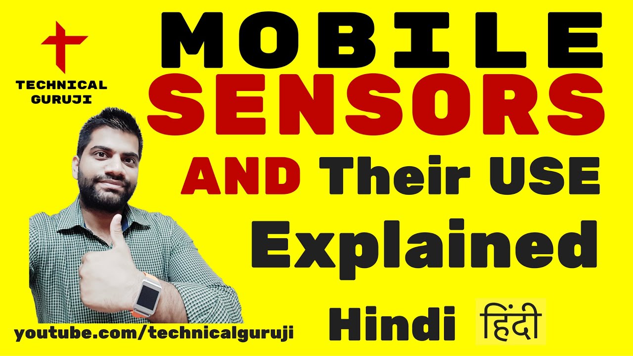 [Hindi/Urdu] Different Sensors used in Mobile Phones: Explained in Detail