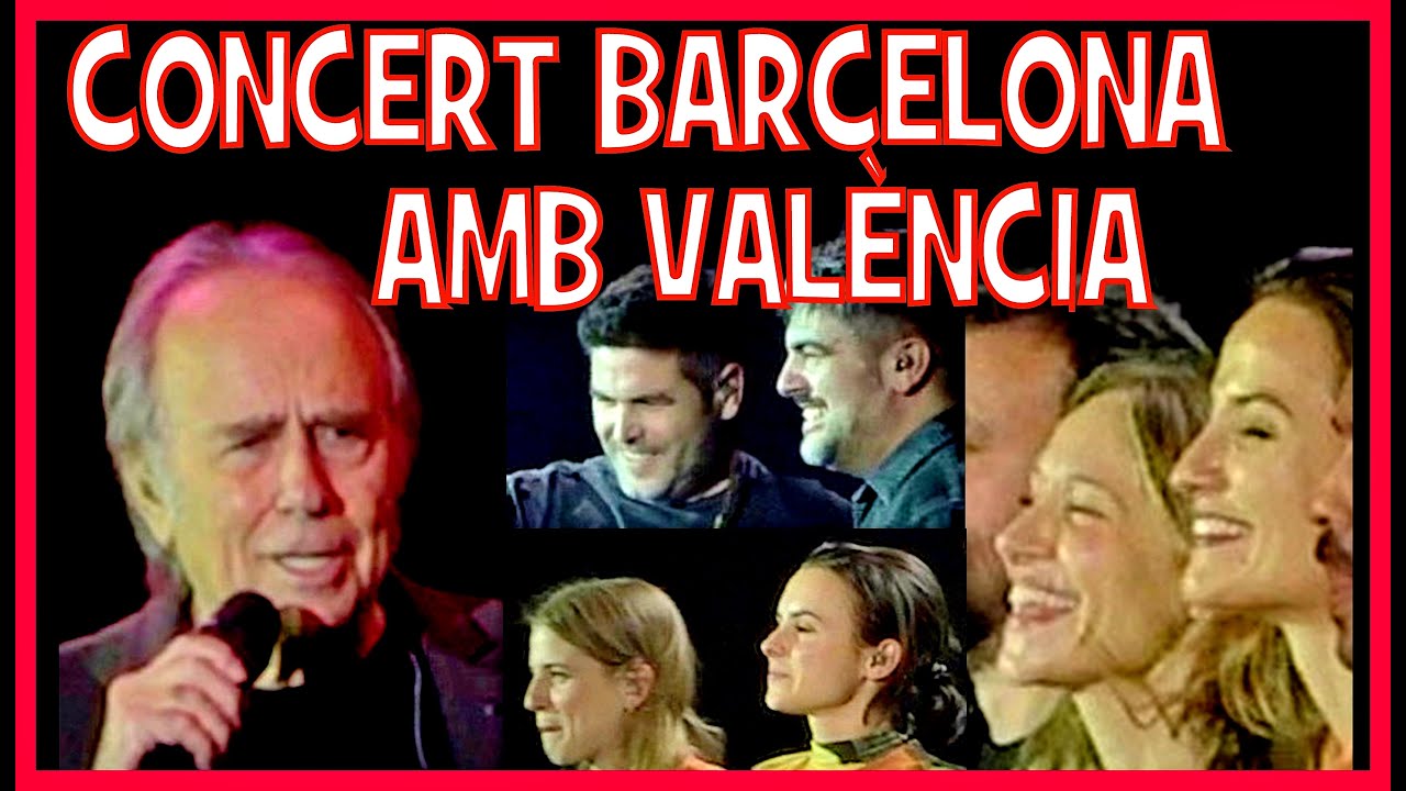 CONCERT BARCELONA AMB VALÈNCIA , Serrat, Estopa, Motis, Fumero i Neddermann, 29-11-2024