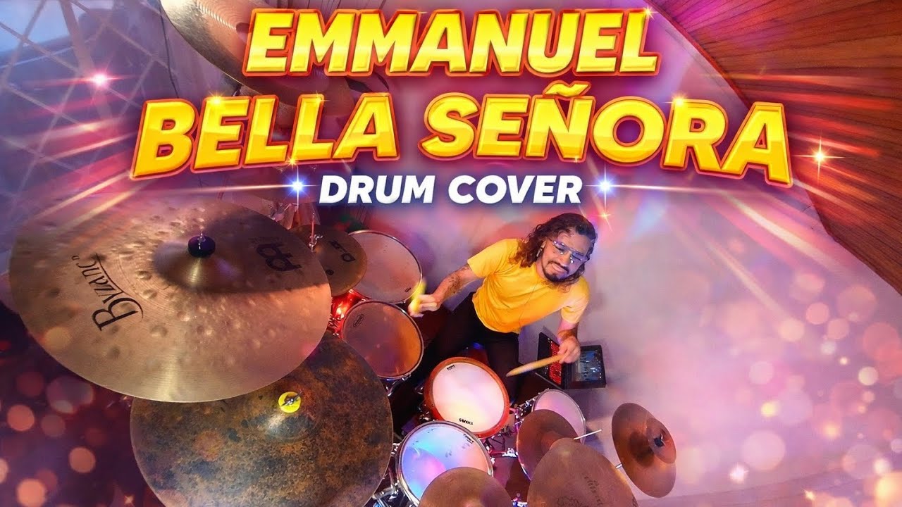 Bella Señora – Emmanuel | Drum Cover 🥁  #JPGálvez 