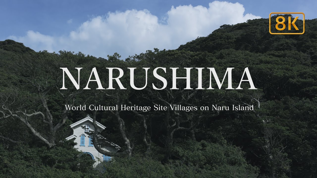 [8K]World Cultural Heritage Site Villages on Naru Island (CanonOfficial)