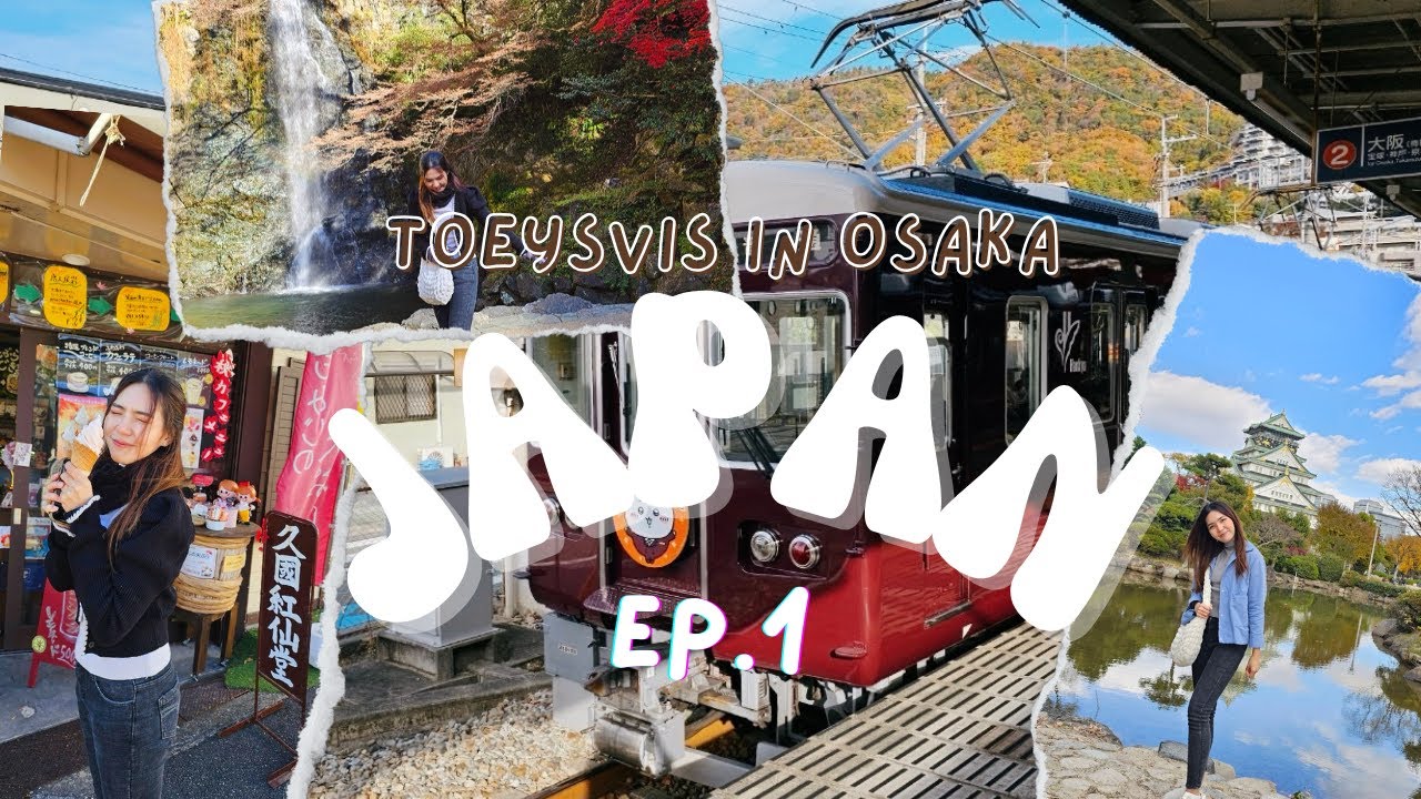 JAPAN VLOG EP.1 เที่ยวญี่ปุ่น ณ.โอซาก้า OSAKA น้ำตก MINOH ไปตามล่าใบไม้เปลี่ยนสีกัน | update 2024