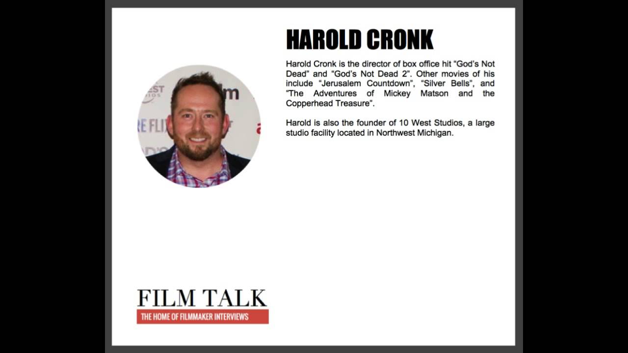 Film Talk interview with Harold Cronk