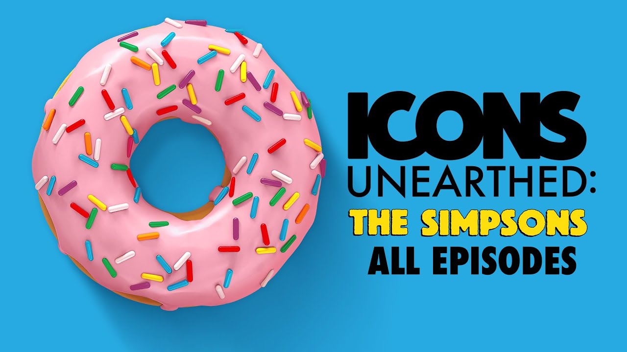 You Never Knew This About The Simpsons | Icons Unearthed (ALL EPISODES)
