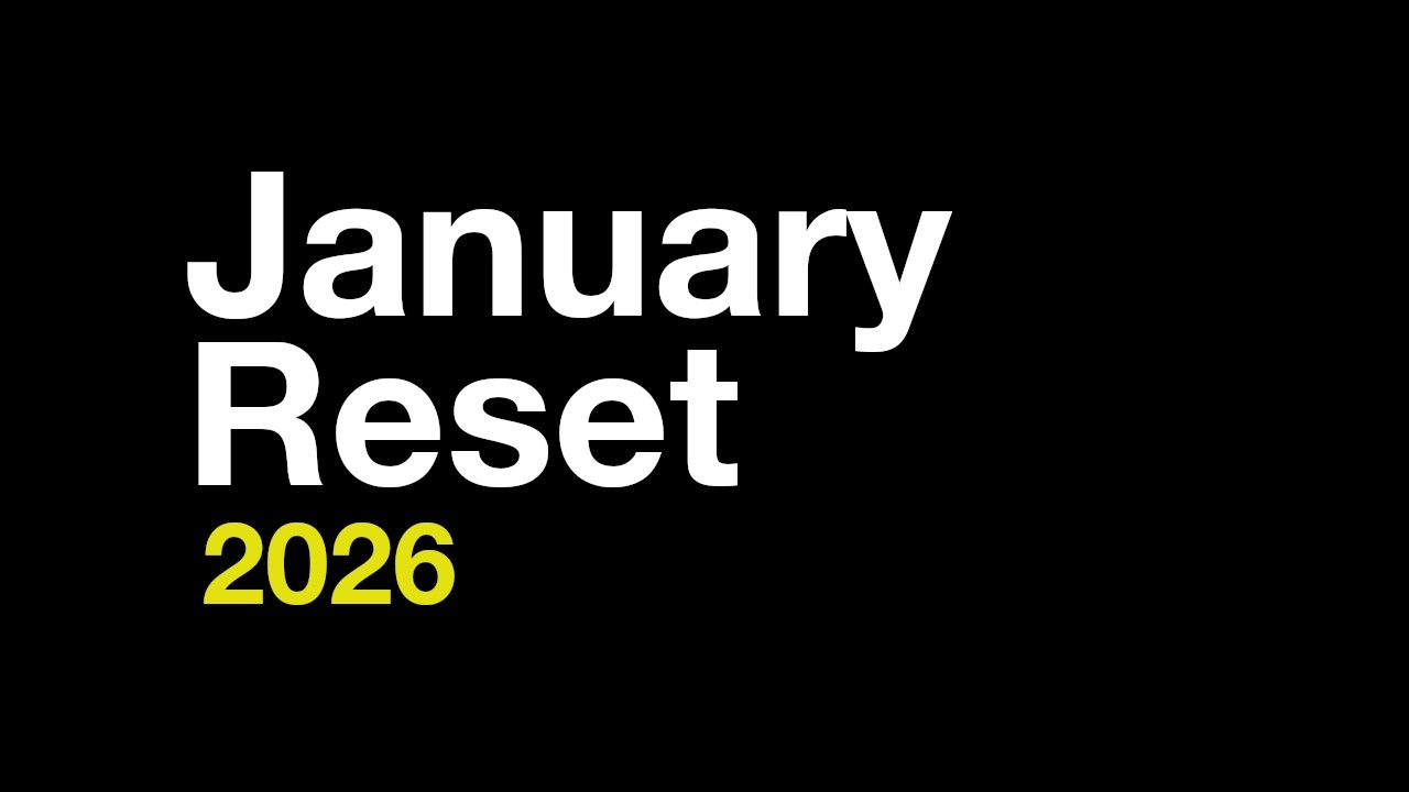 January Reset (2026-01-31)