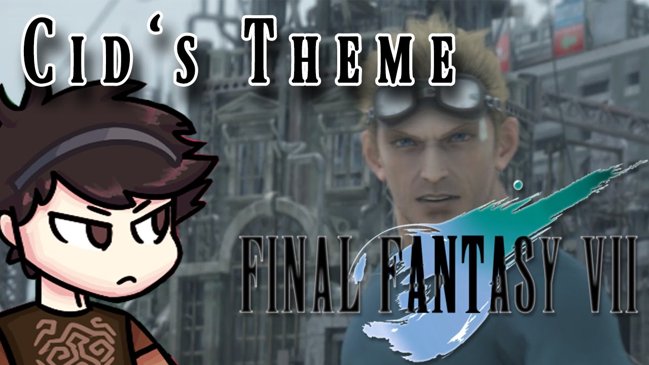 Cid's Theme (Final Fantasy VII) Metal Remix