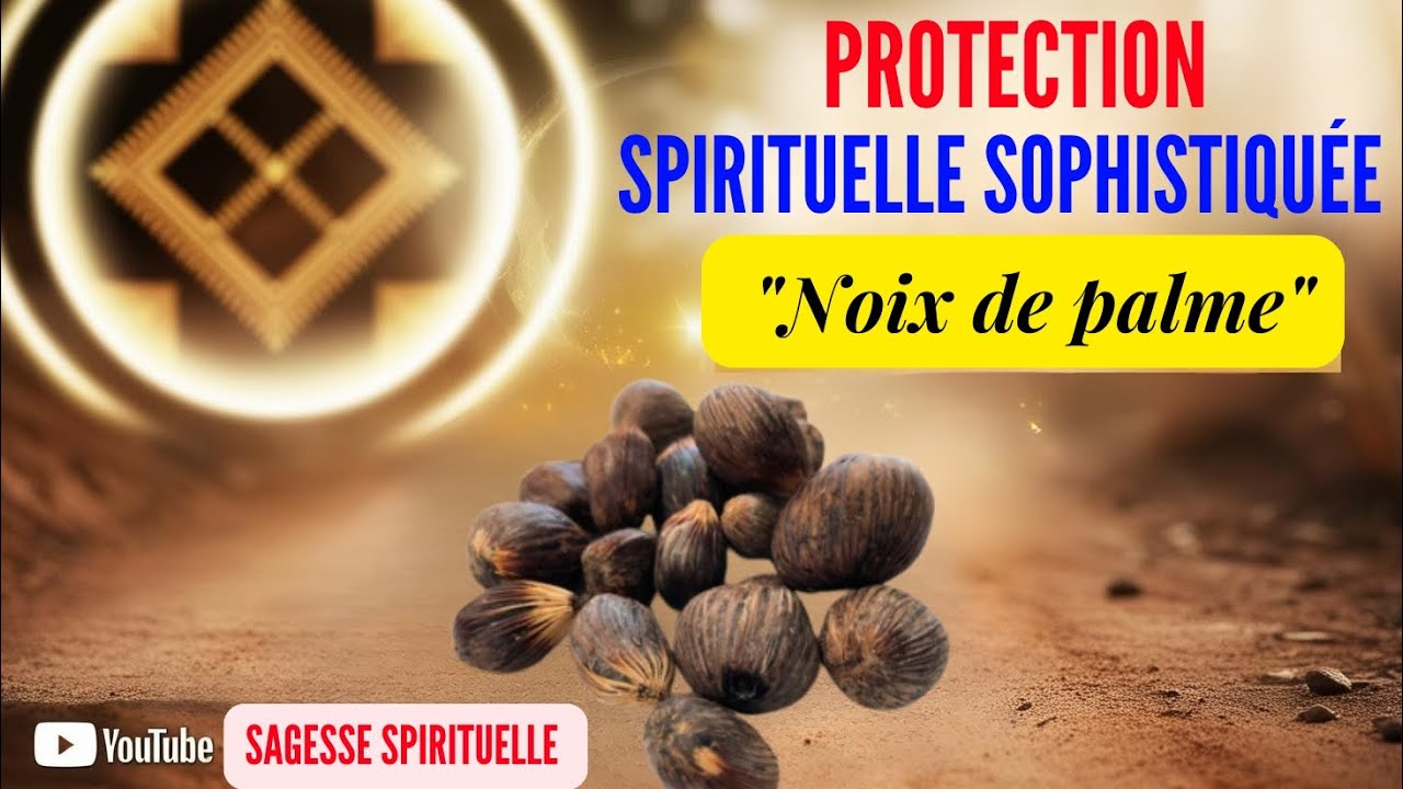 PROTECTION SPIRITUELLE SOPHISTIQUÉE : 