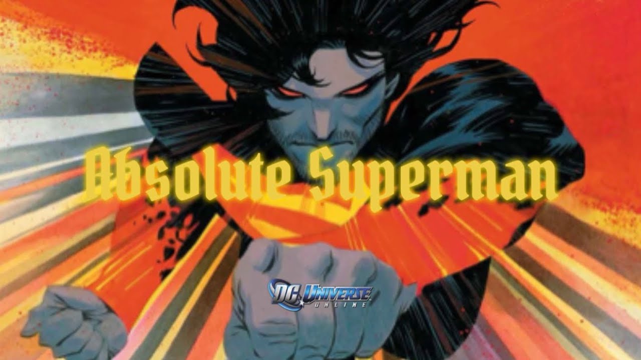 DCUO Styles: Absolute Superman 