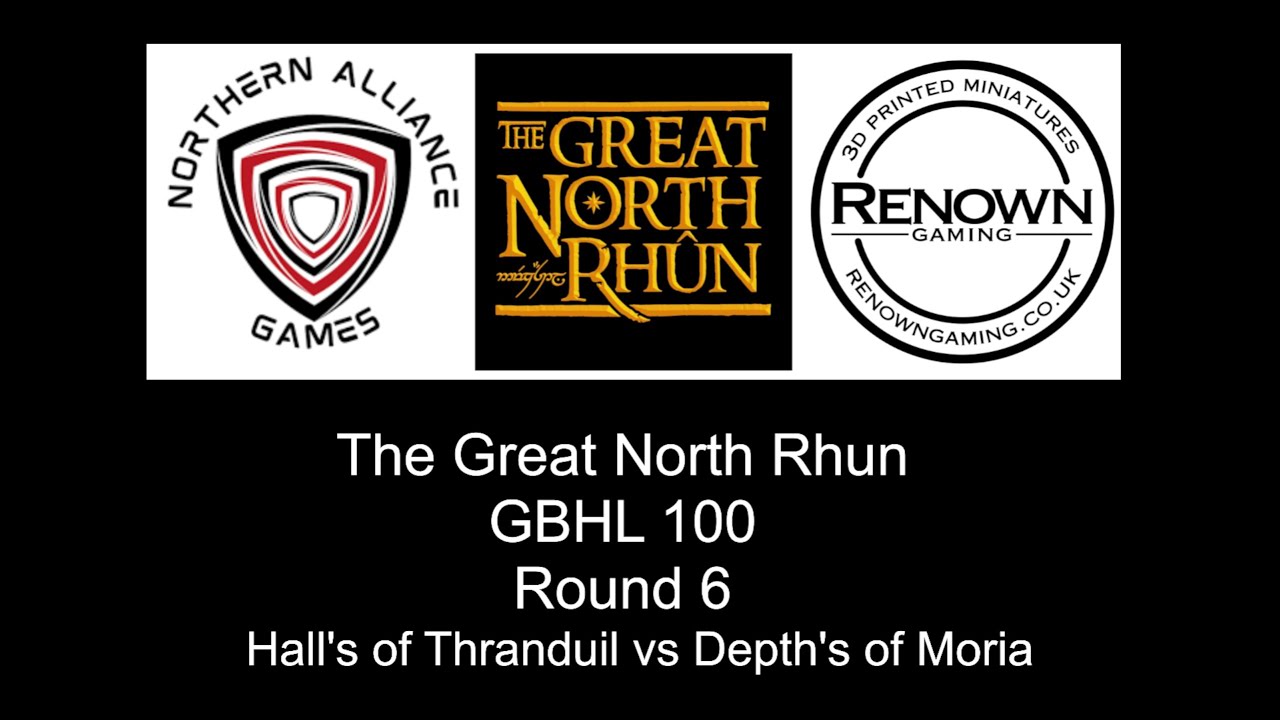 Great North Rhun GBHL100 Final round - Halls of Thranduil vs Depths of Moria Mesbg Battle Report