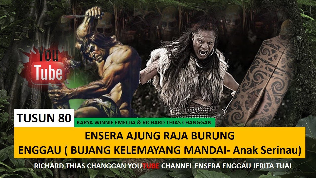 ENSERA AJUNG RAJA BURUNG & Bujang Kelemayang Mandai- PART 80