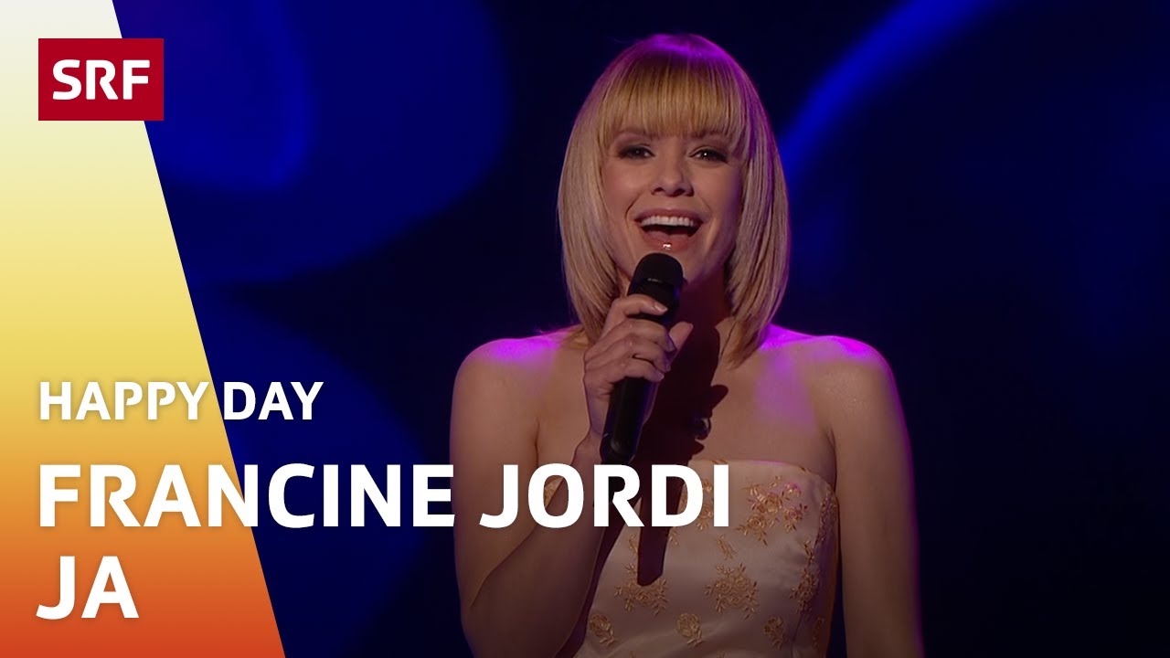 Francine Jordi: Ja | Happy Day | SRF