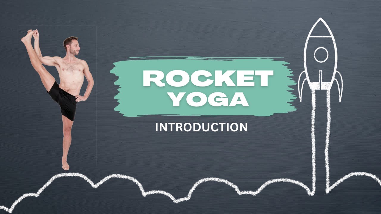Rocket Yoga   Introduction