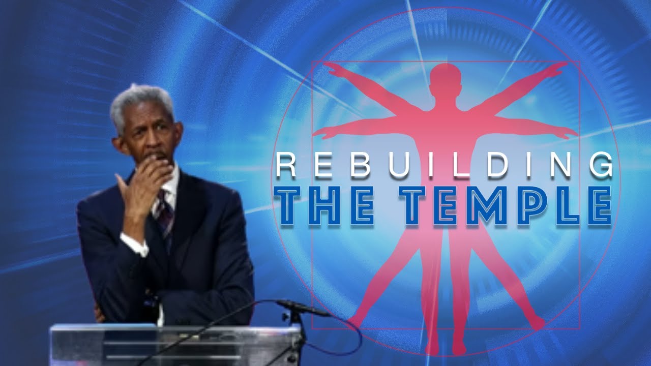 20220820 | Rebuilding The Temple | Pastor John Lomacang