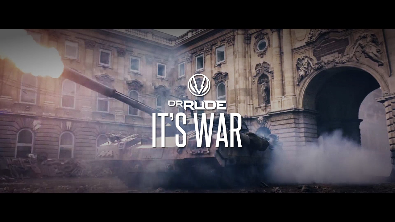 Dr Rude - It's War (Official HQ Preview)
